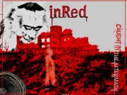 Inred : Caught in the Aftermath